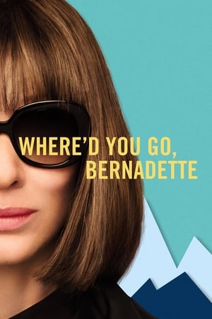 Where’d You Go, Bernadette